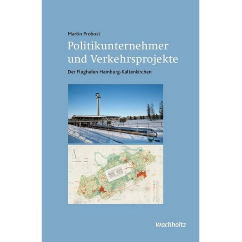 Martin Probost - Politikunternehmer und Verkehrsprojekte