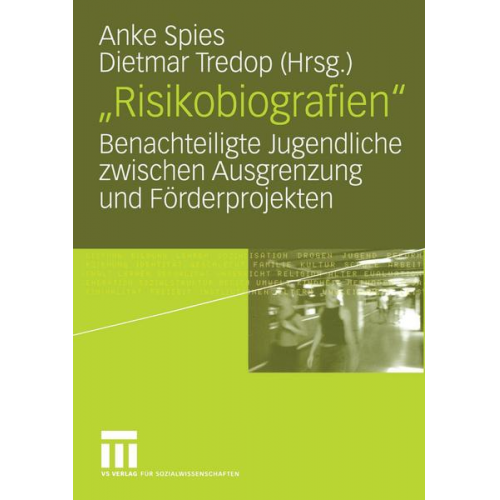 Anke Spies & Dietmar Tredop - Risikobiografien