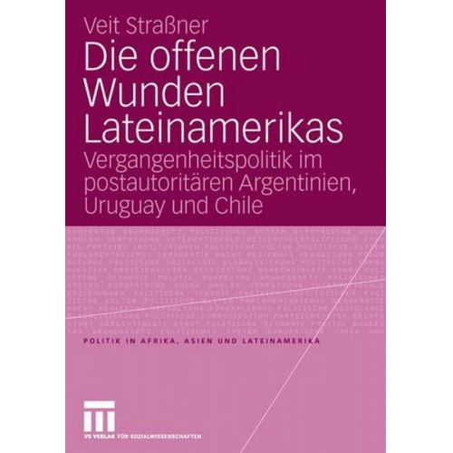 Veit Strassner - Die offenen Wunden Lateinamerikas