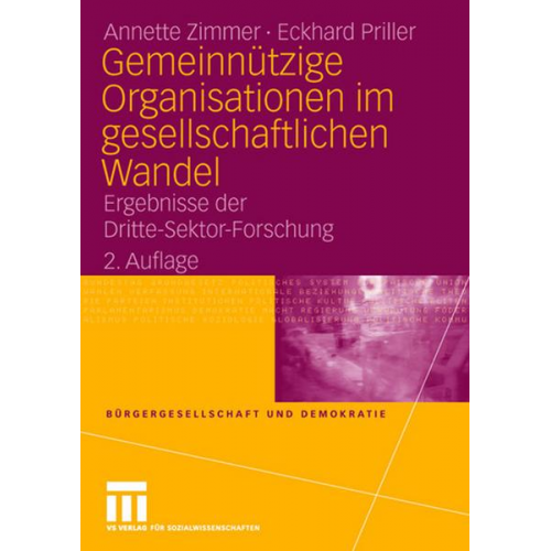 Annette Zimmer & Eckhard Priller - Gemeinnützige Organisationen im gesellschaftlichen Wandel