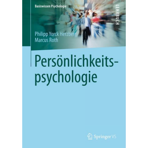 Philipp Yorck Herzberg & Marcus Roth - Persönlichkeitspsychologie