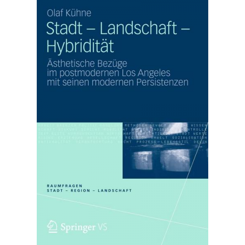 Olaf Kühne - Stadt - Landschaft - Hybridität