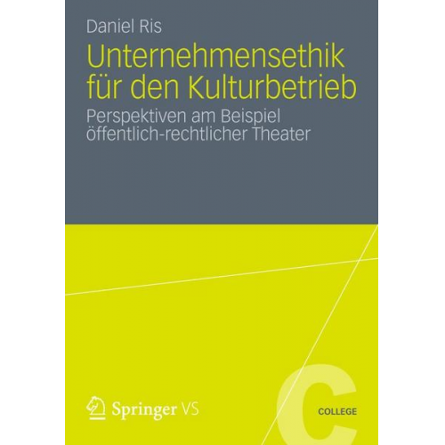 Daniel Ris - Unternehmensethik für den Kulturbetrieb