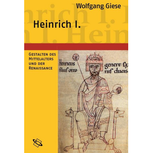 Wolfgang Giese - Heinrich I.