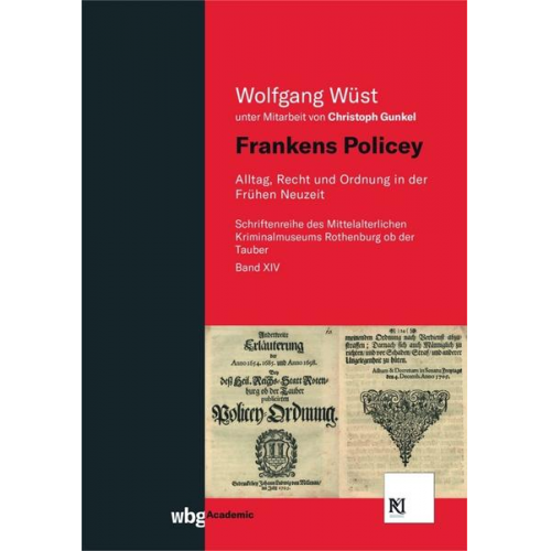 Wolfgang Wüst - Frankens Policey