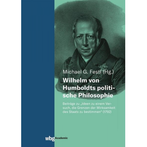 Michael Festl - Wilhelm von Humboldts politische Philosophie