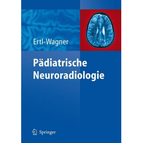 Birgit Ertl-Wagner - Pädiatrische Neuroradiologie