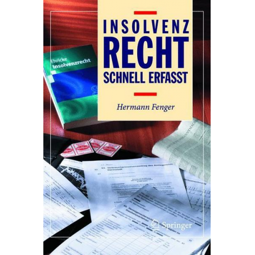 Hermann Fenger - Insolvenzrecht - Schnell erfasst