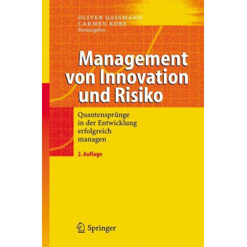 Oliver Gassmann & Carmen Kobe - Management von Innovation und Risiko