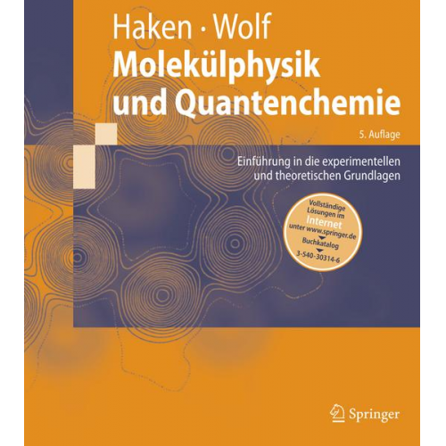 Hermann Haken & Hans C. Wolf - Molekülphysik und Quantenchemie