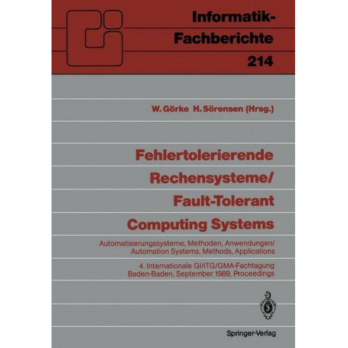 Fehlertolerierende Rechensysteme / Fault-tolerant Computing Systems