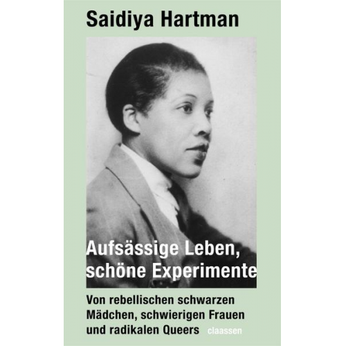 Saidiya Hartman - Aufsässige Leben, schöne Experimente