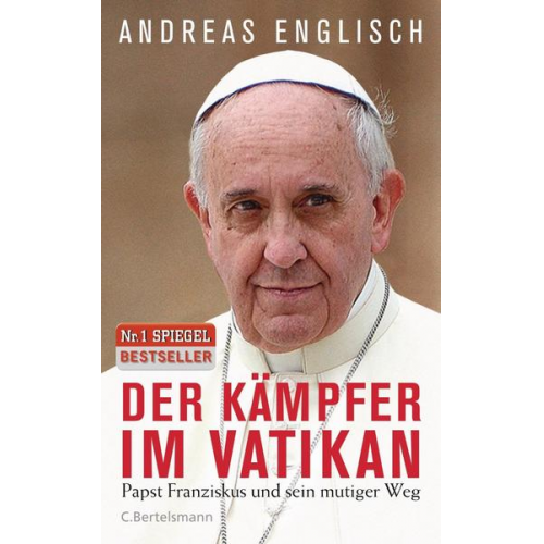 Andreas Englisch - Der Kämpfer im Vatikan