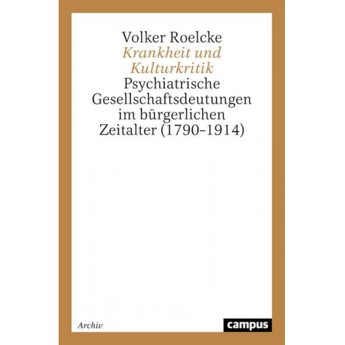 Volker Roelcke - Krankheit und Kulturkritik