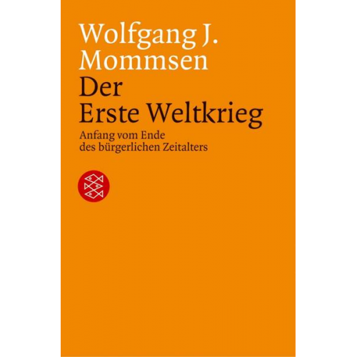 Wolfgang J. Mommsen - Der Erste Weltkrieg