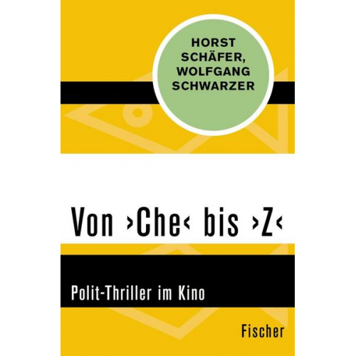 Horst Schäfer & Wolfgang Schwarzer - Von ›Che‹ bis ›Z‹