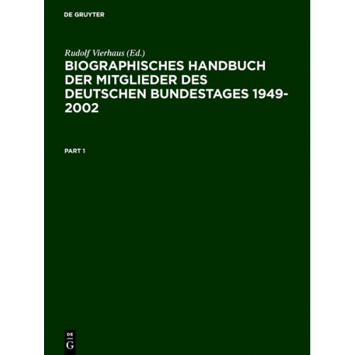 Rudolf Vierhaus & Ludolf Herbst - Biographisches Handbuch der Mitglieder des Deutschen Bundestages 1949-2002