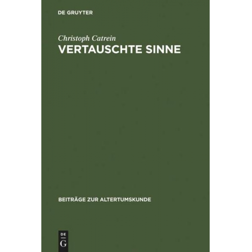 Christoph Catrein - Vertauschte Sinne