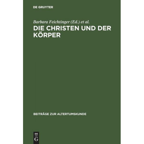 Barbara Feichtinger & Helmut Seng - Die Christen und der Körper