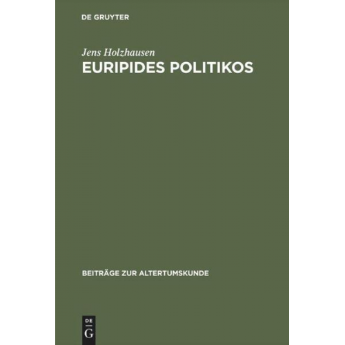 Jens Holzhausen - Euripides Politikos