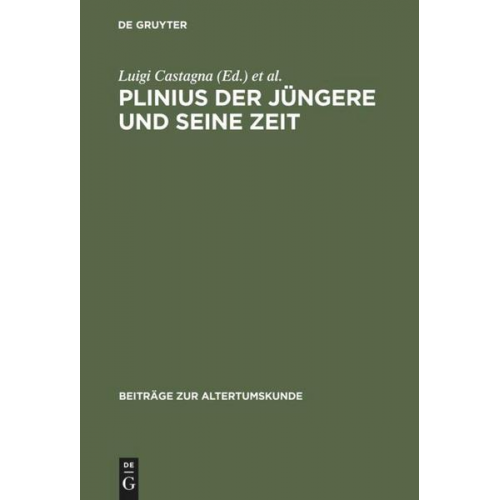 Plinius der Jüngere und seine Zeit