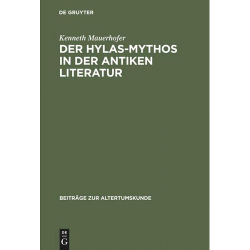 Kenneth Mauerhofer - Der Hylas-Mythos in der antiken Literatur