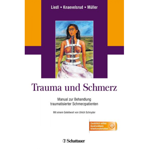 Alexandra Liedl & Christine Knaevelsrud & Julia Müller - Trauma und Schmerz