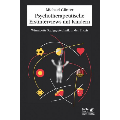 Michael Günter - Psychotherapeutische Erstinterviews mit Kindern