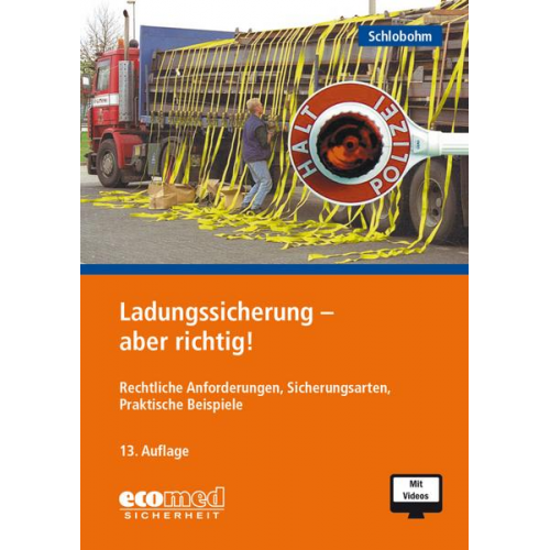 Wolfgang Schlobohm - Ladungssicherung - aber richtig!