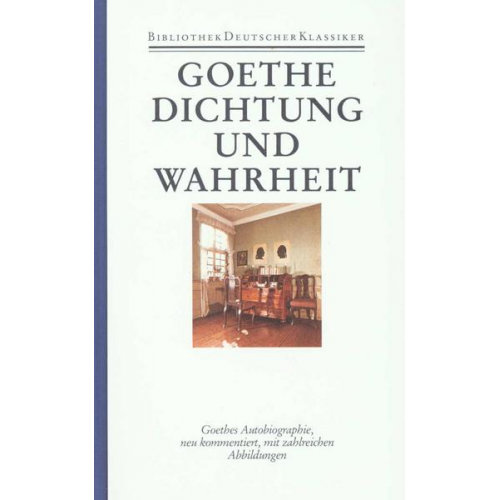 Johann Wolfgang Goethe - Sämtliche Werke. Briefe, Tagebücher und Gespräche. 40 in 45 Bänden in 2 Abteilungen