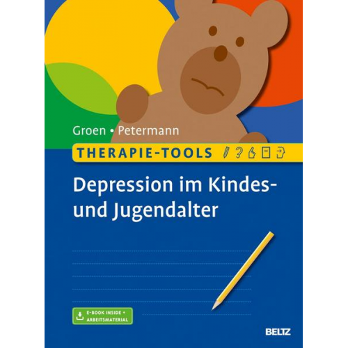 Gunter Groen & Franz Petermann - Therapie-Tools Depression im Kindes- und Jugendalter