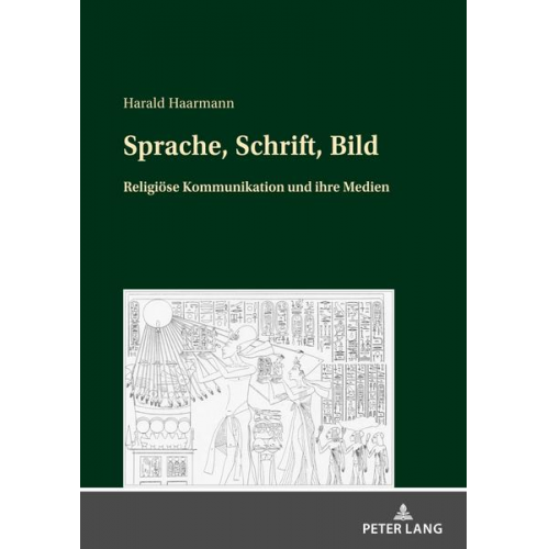 Harald Haarmann - Sprache, Schrift, Bild