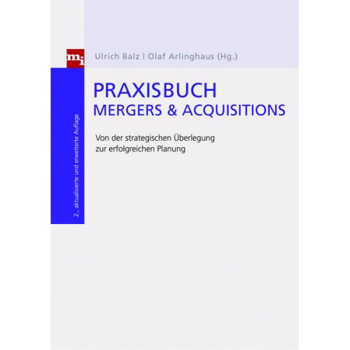 Olaf Arlinghaus & Ulrich Balz - Praxisbuch Mergers & Acquisitions