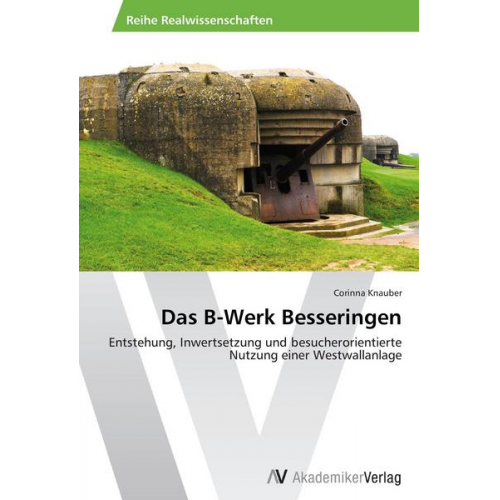 Corinna Knauber - Das B-Werk Besseringen