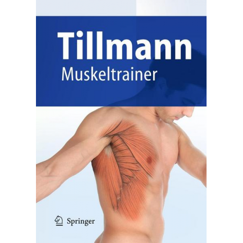 Bernhard Tillmann - Muskeltrainer