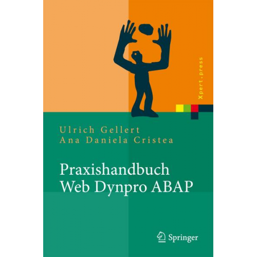 Ulrich Gellert & Ana Daniela Cristea - Praxishandbuch Web Dynpro ABAP