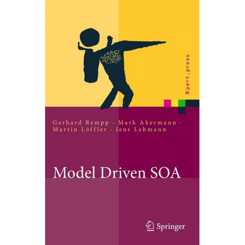 Gerhard Rempp & Mark Akermann & Martin Löffler & Jens Lehmann - Model Driven SOA