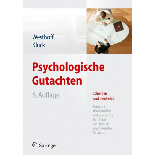 Karl Westhoff & Marie-Luise Kluck - Psychologische Gutachten schreiben und beurteilen