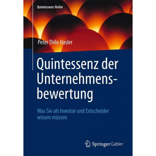 Peter Thilo Hasler - Quintessenz der Unternehmensbewertung