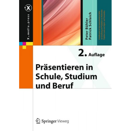 Peter Bühler & Patrick Schlaich - Präsentieren in Schule, Studium und Beruf