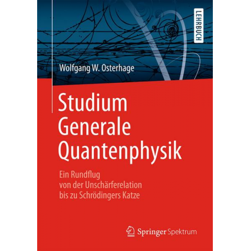 Wolfgang W. Osterhage - Studium Generale Quantenphysik