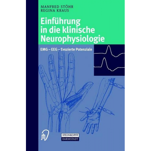 Manfred Stöhr & Regina Kraus - Einführung in die klinische Neurophysiologie