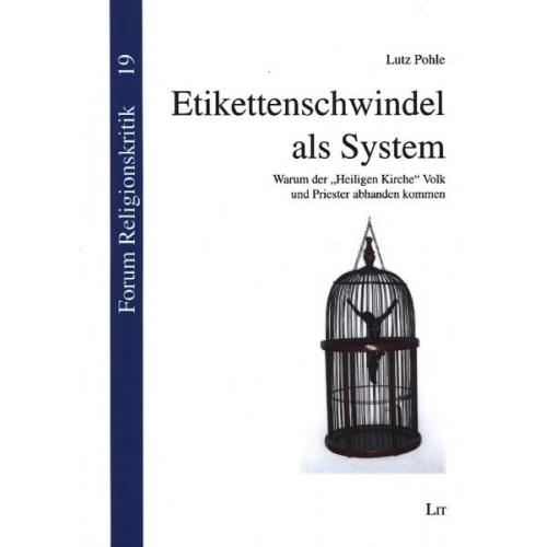 Lutz Pohle - Etikettenschwindel als System