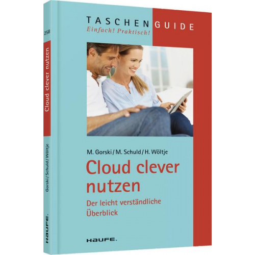 Markus Gorski & Michael Schuld & Holger Wöltje - Cloud clever nutzen