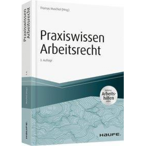 Praxiswissen Arbeitsrecht - inkl. Arbeitshilfen online