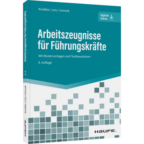 Thorsten Knobbe & Mario Leis & Karsten Umnuss - Arbeitszeugnisse für Führungskräfte