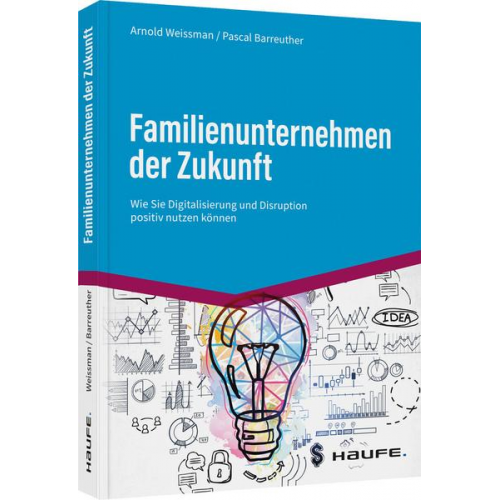 Arnold Weissman & Pascal Barreuther - Familienunternehmen der Zukunft