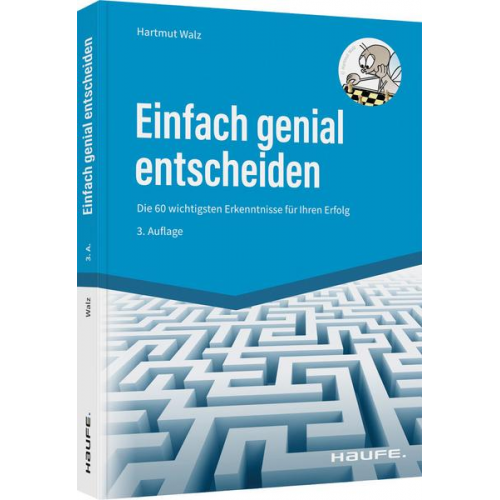 Hartmut Walz - Einfach genial entscheiden