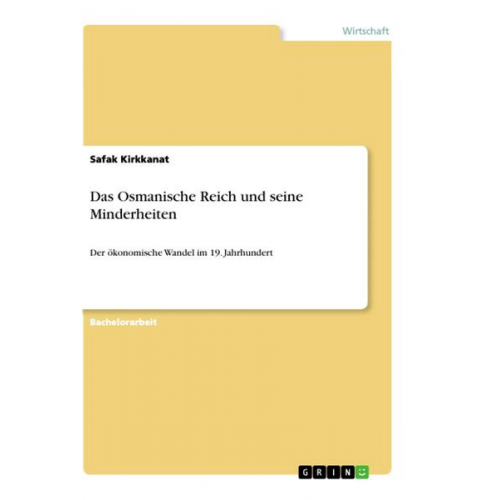 Safak Kirkkanat - Das Osmanische Reich und seine Minderheiten