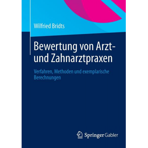 Wilfried Bridts - Bewertung von Arzt- und Zahnarztpraxen